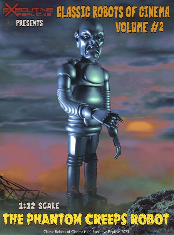 The Phantom Creeps Robot AKA Dr. Zorka's Robot - Executive Replicas 1/12 Scale Figure