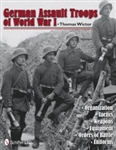 German Assault Troops of World War I by Thomas Wictor